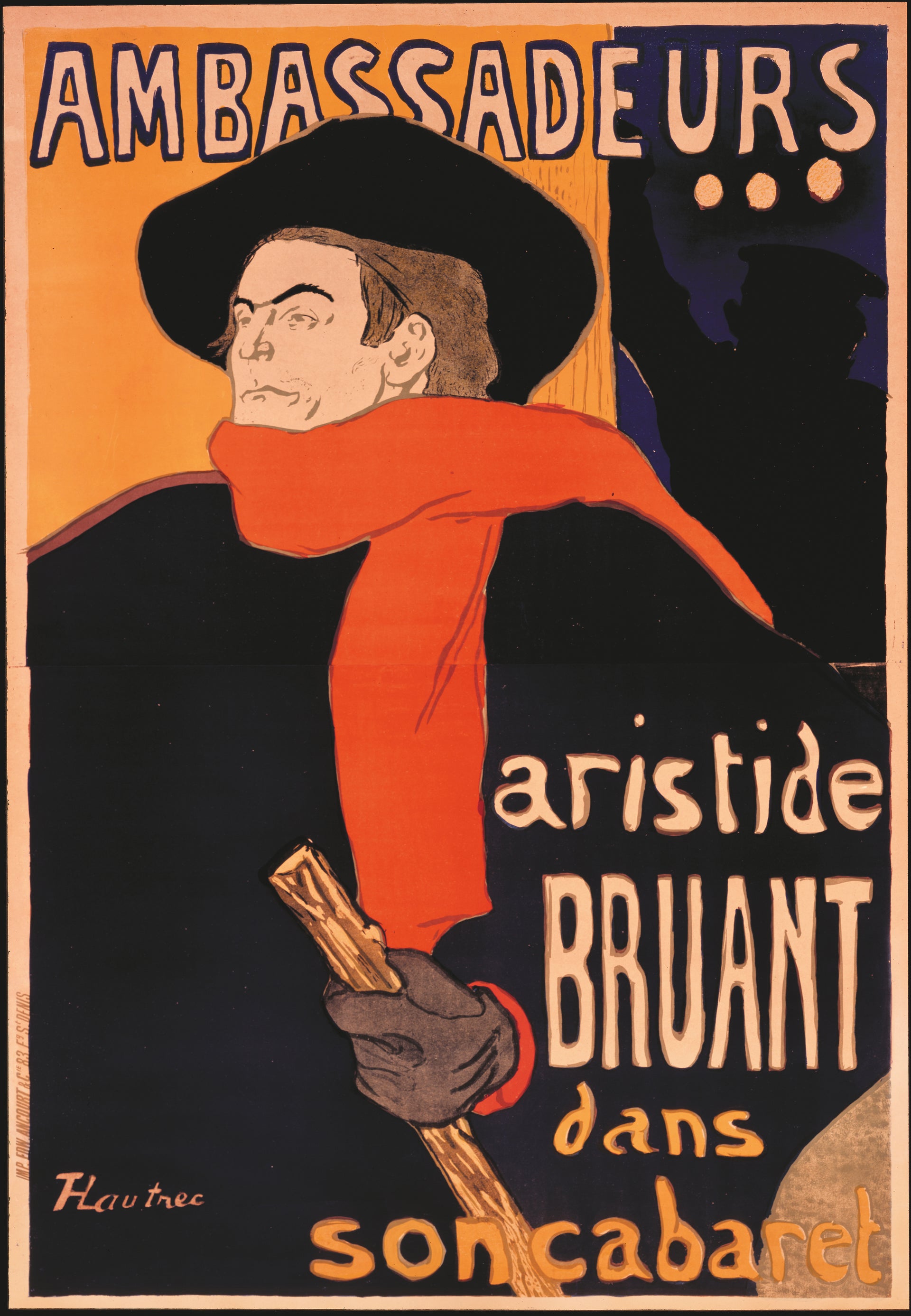 Ambassadeurs : Aristide Bruant — Henri de Toulouse-Lautrec